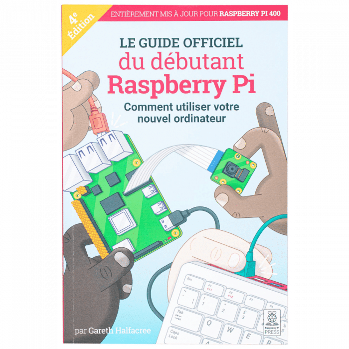 Guide officiel, Raspberry Pi Beginners, Français
